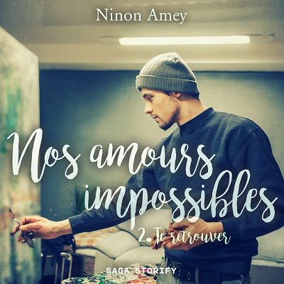 Nos amours impossibles Tome 2 Audio 2 1