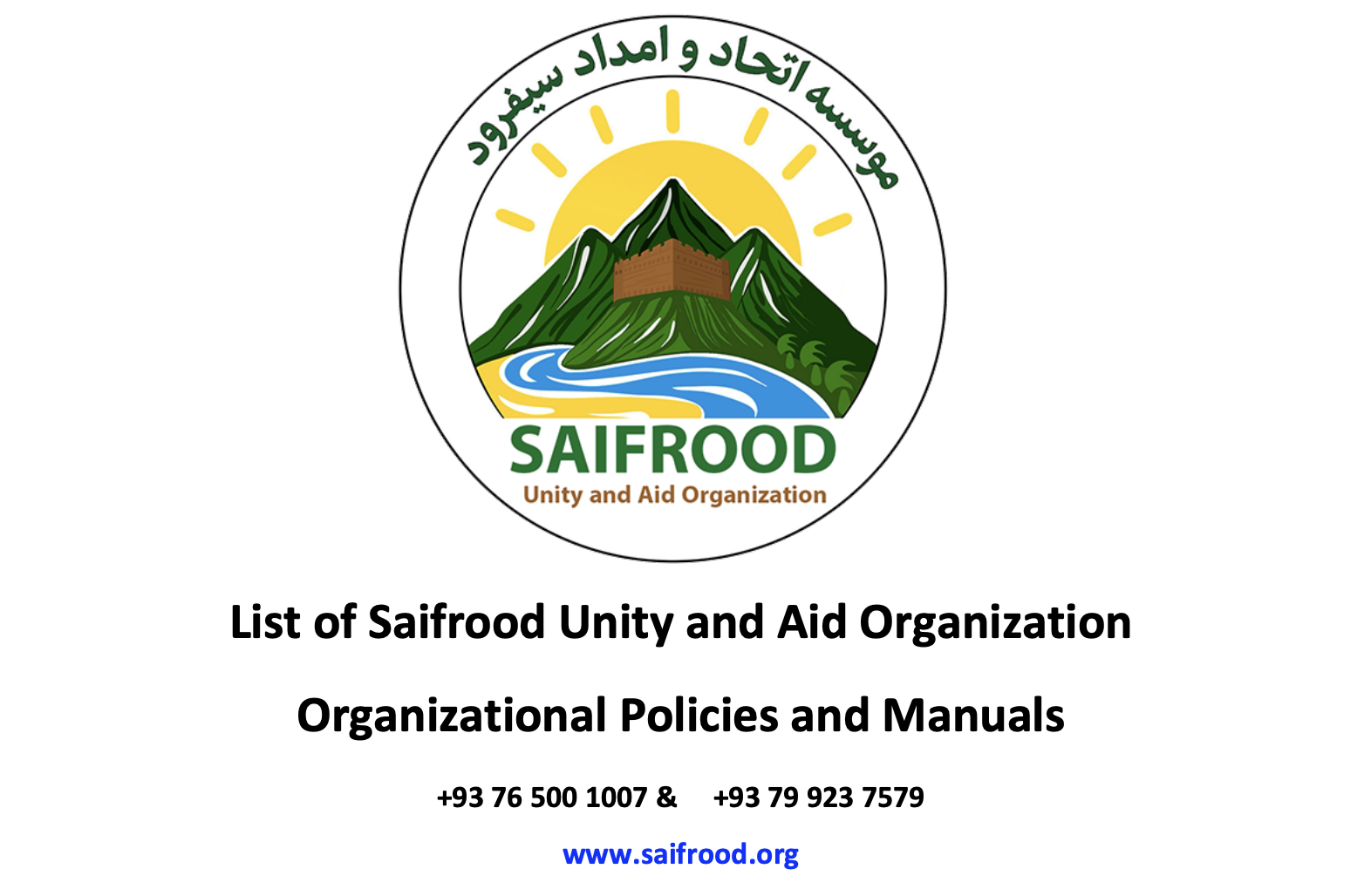 Saifrood Unity and Aid Organization policies Saifrood Unity and Aid Organization Organizational Policies