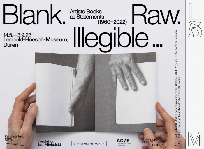 Blank. Raw. Illegible... Artists' Books as Statements (1960-2022)