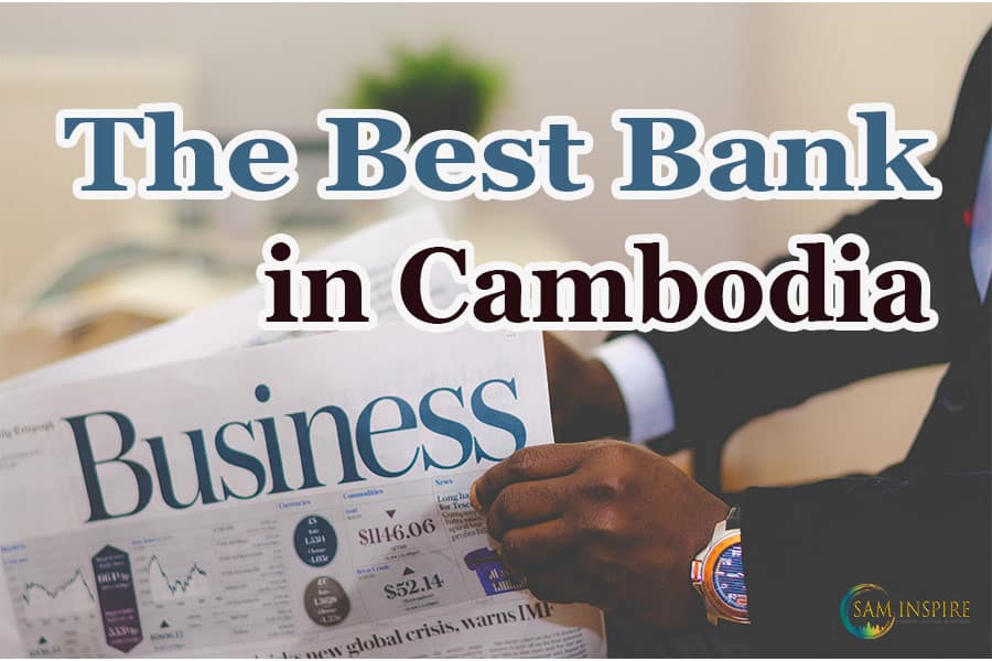 The Best Bank in Cambodia – User Experience