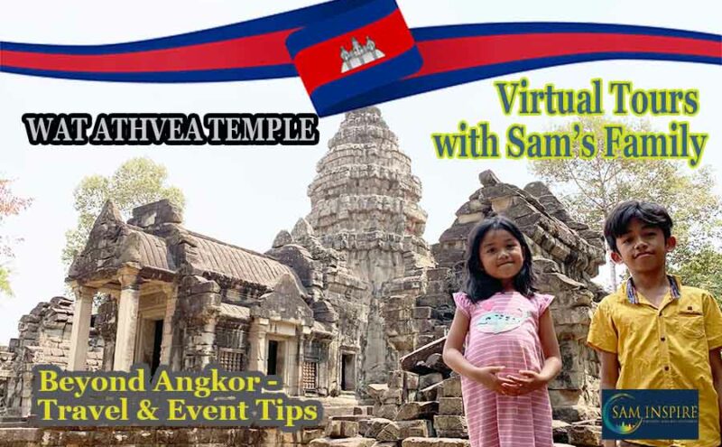 Wat Athvea Temple Fact & Travel Tips