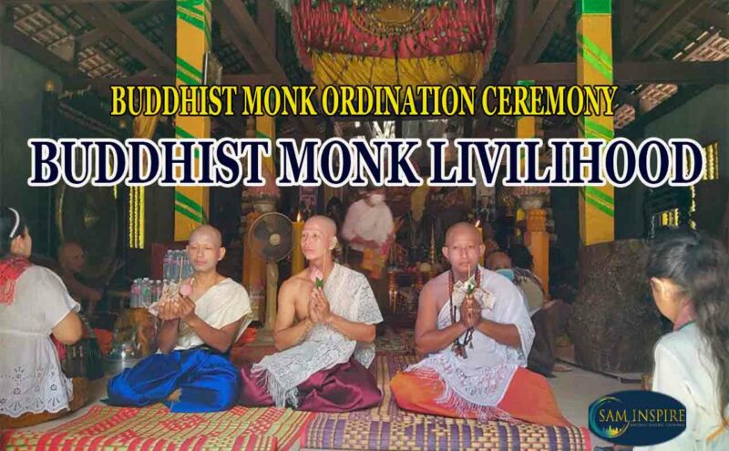 Buddhist Monk Daily Life Activities – Sam’s Monkhood Life Experience