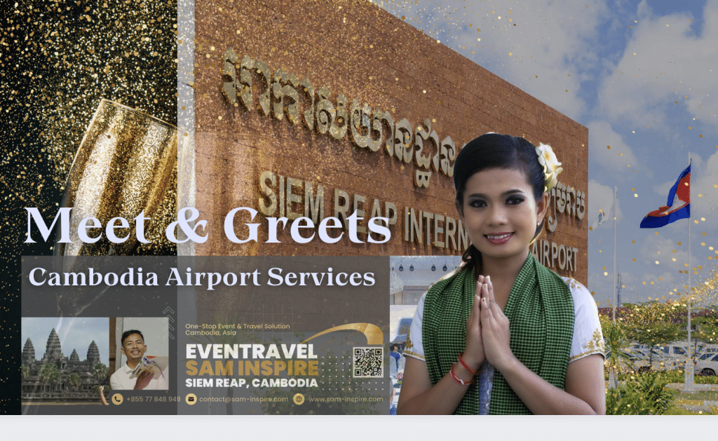 Cambodia Meet and Greet Services