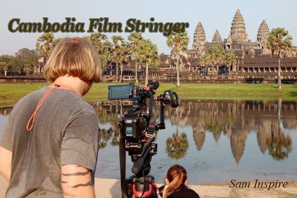 film stringer service angkor wat