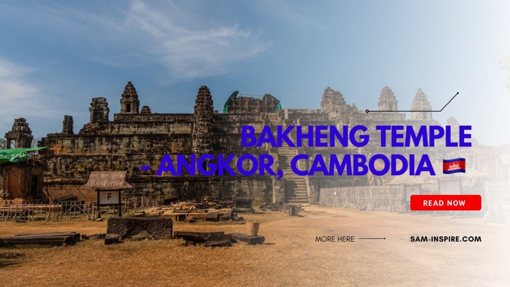 Bakheng UNESCO Listed Angkor temple
