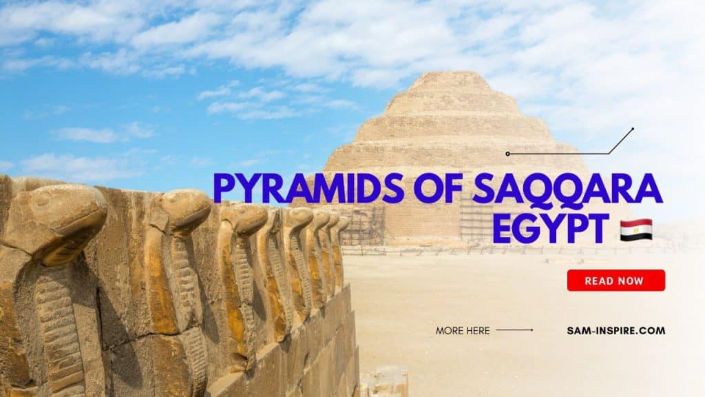 Great Pyramids of Saqqara, Egypt