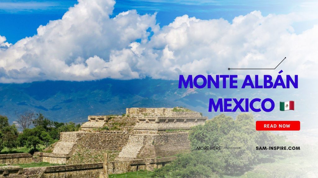 Monte Albán, Mexico