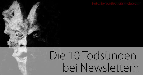 Die 10 Todsünden bei Newslettern