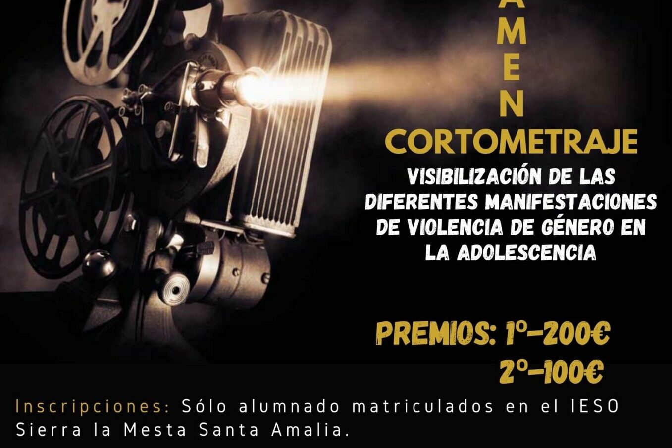 Bases de 1º CERTAMEN CORTOMETRAJE: Visibilización de las diferentes manifestaciones de Violencia de Género en la Adolescencia