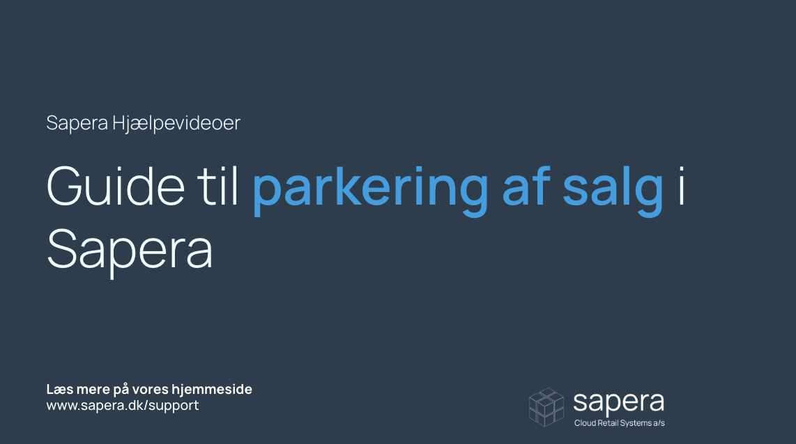 Guide til parkering af salg i Sapera - Hjælpecenteret