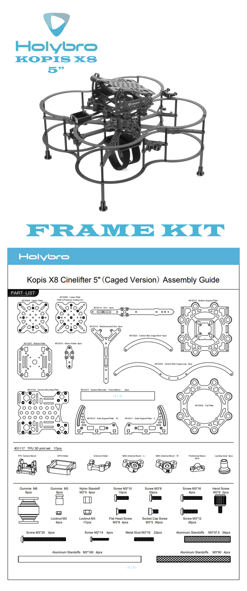 Holybro Kopis X8 5 Cinelifter Frame Kit Caged Version iNFO 2