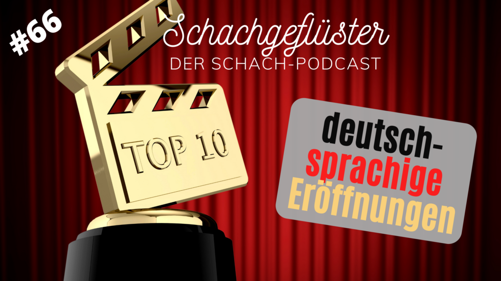 TOP 10 deutschsprachige Eröffnungen