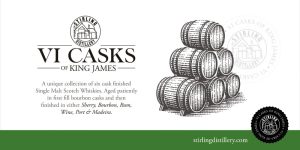 Read more about the article Stirling Distillery to roll out limited-edition VI Casks for Kings James single malt line