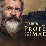 Critique « The Professor and the Madman » (2019) : On est toujours le Fou de quelqu’un d’autre.