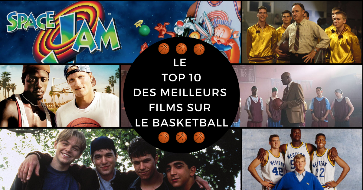 Le TOP 10 des meilleurs films sur le basketball : Where Amazing Happens!