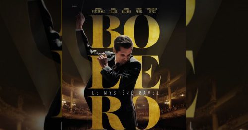 Critique « BOLERO » (2024) : L’homme derrière l'œuvre ! - ScreenTune