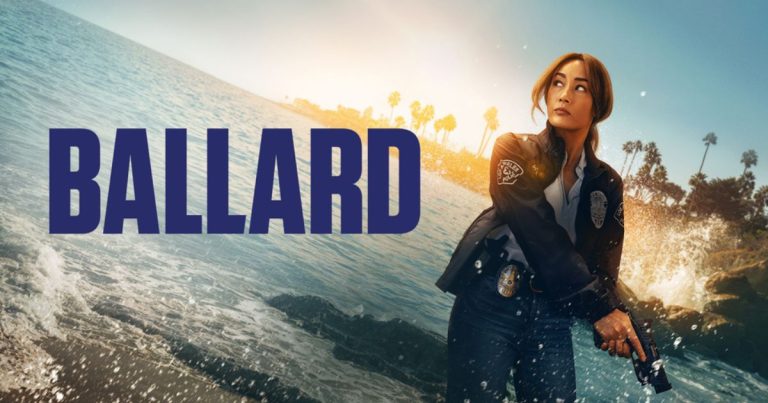 Critique « BALLARD » série Tv (2025) : à qui sait attendre… -ScreenTune