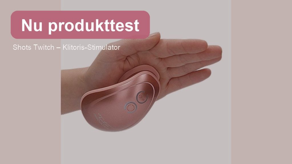 Ny Shots Twitch – Klitoris-Stimulator test og anmeldelse på Sensuelle