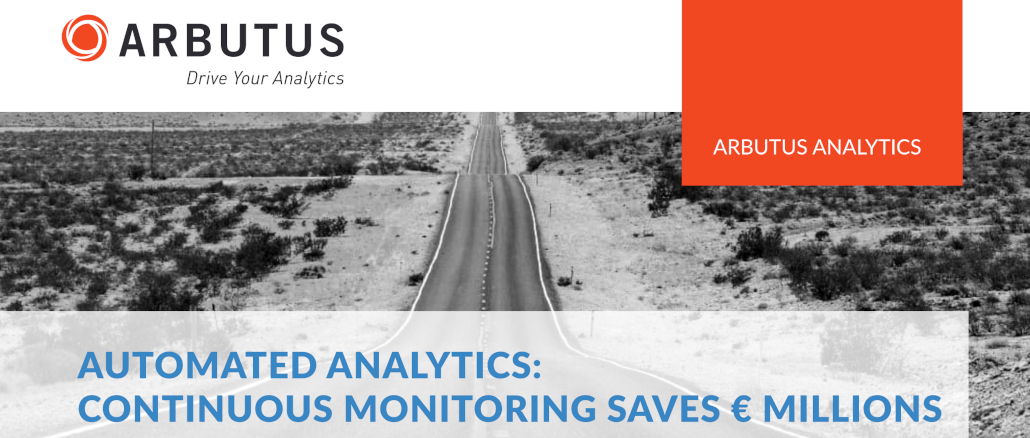 Using continuous monitoring based on Arbutus technology, our client was able to report exceptions, improve business processes and save over € 4 million.