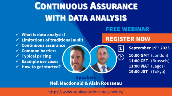 Invitation to Webinar: Continuous Assurance with data analysis Invitation to Webinar: Assurance with data analysis
