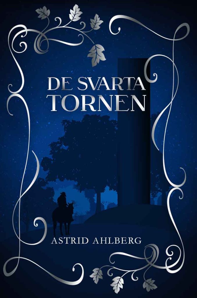 De svarta tornen av Astrid Ahlberg