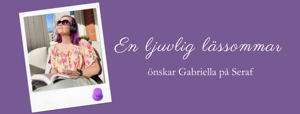 En ljuvlig lässommar önskar Gabriella på Seraf