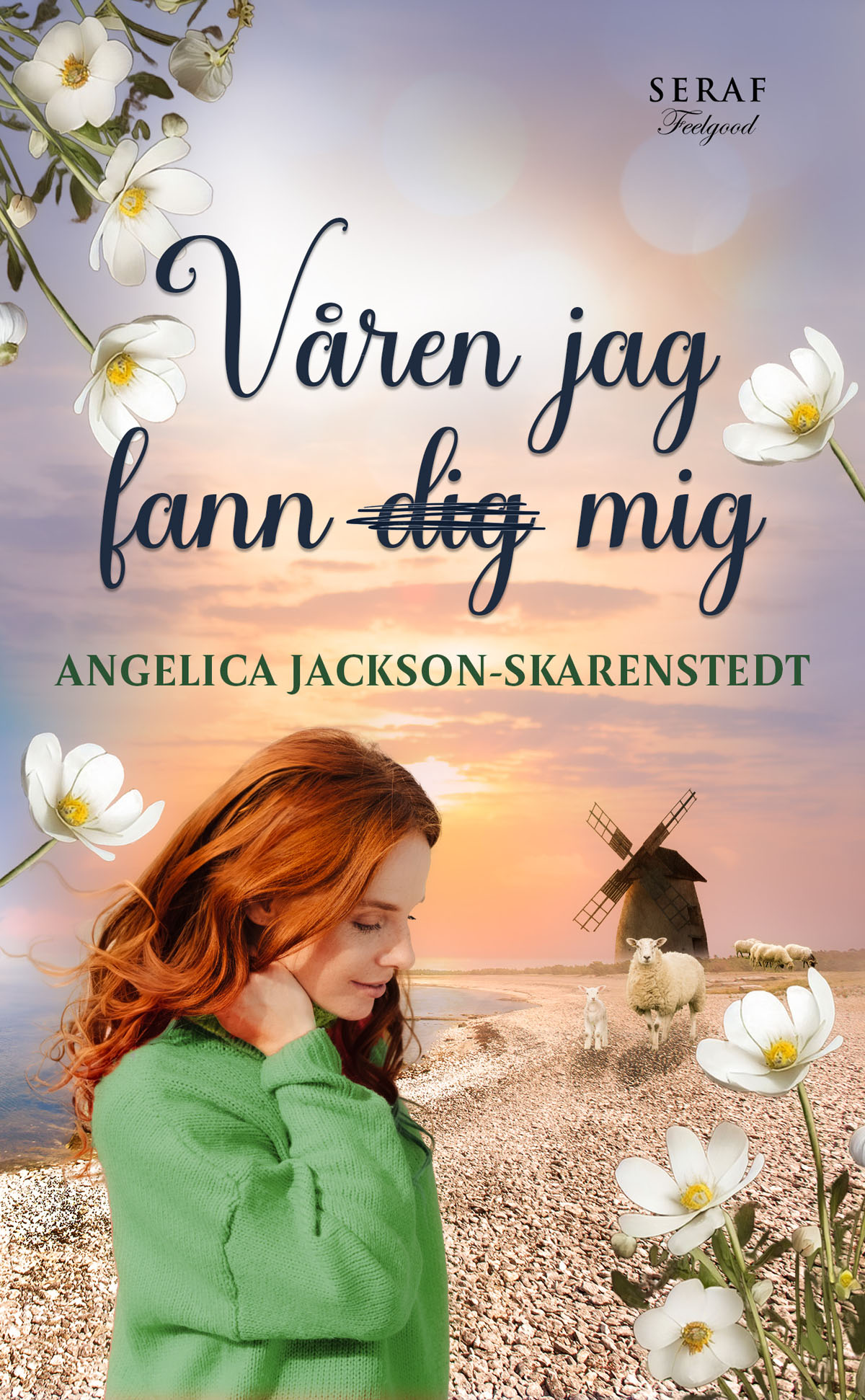 Våren jag fann mig av Angelica Jackson-Skarestedt
