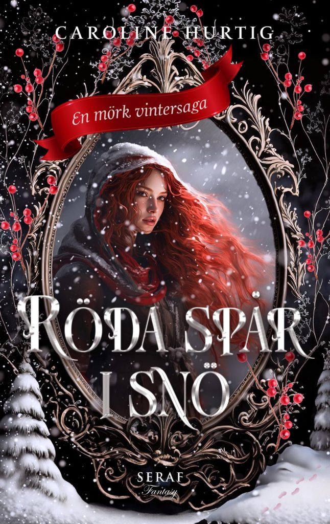 Röda spår i snö av Caroline Hurtig