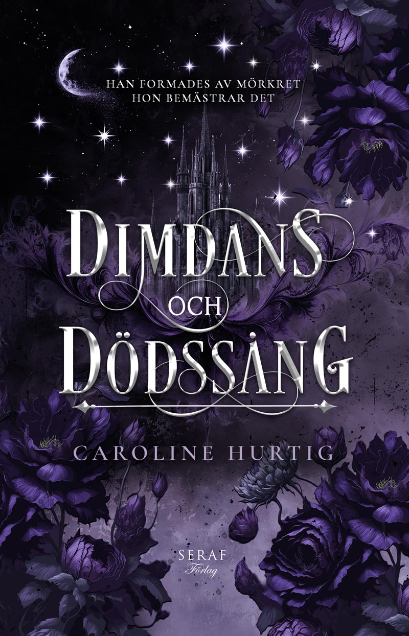 Dimdans och dödssång av Caroline Hurtig 