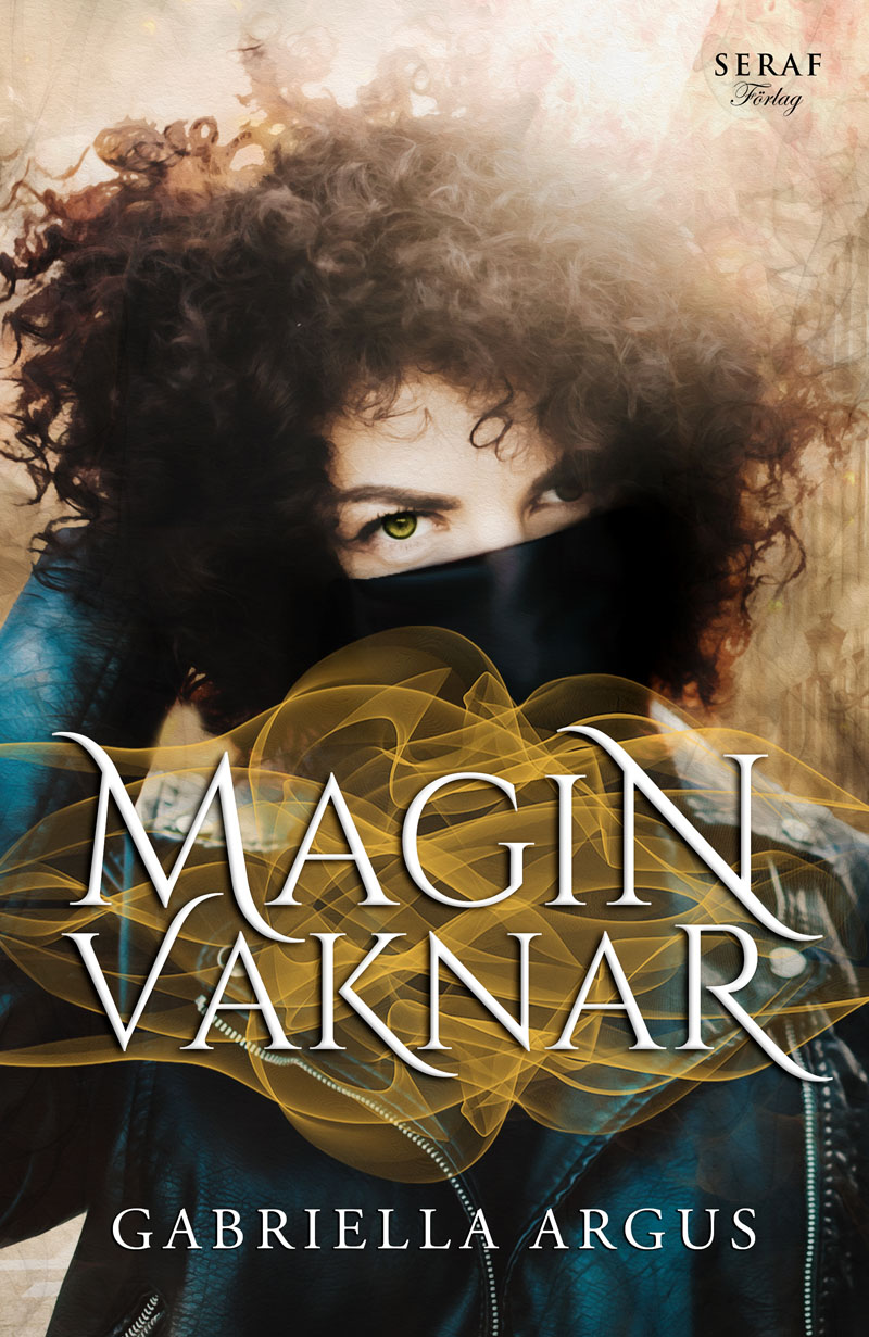 Magin vaknar av Gabriella Argus