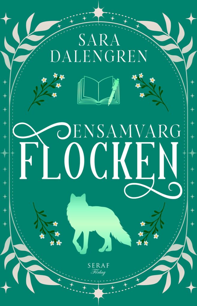 Ensamvarg av Sara Dalengren