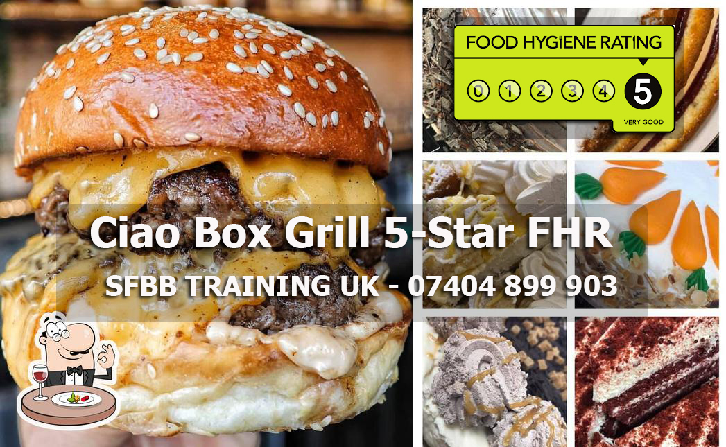 SFBB Training UK, Ciao BOX Grill, Ciao Pizza, Food Hygien rating