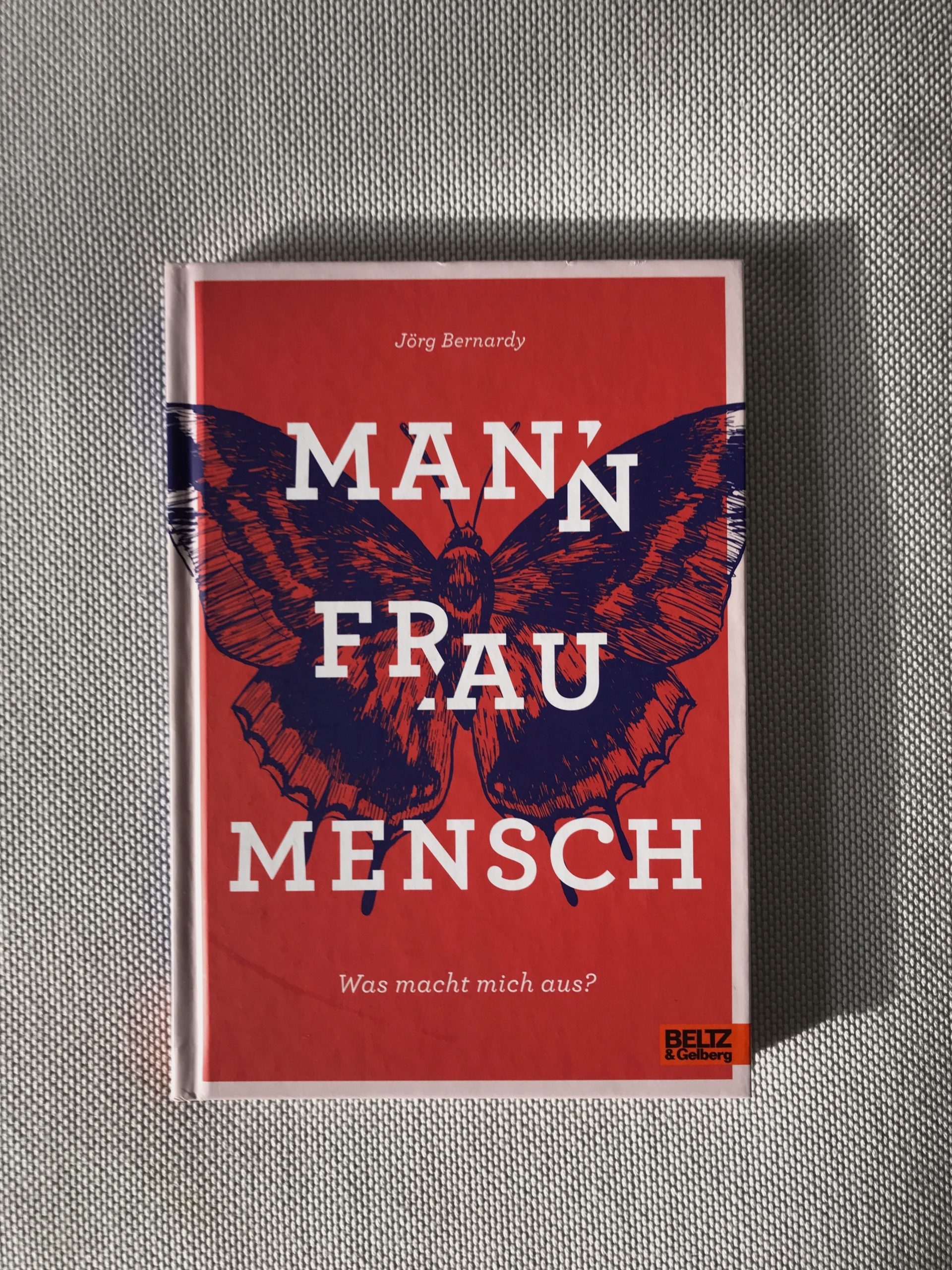 Mann Frau Mensch – Jörg Bernardy