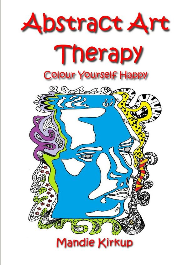 Abstract Art Therapy Colour Yourself Happy by Mandie Kirkup