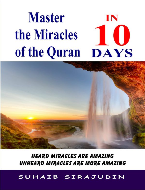 Master The Miracles Of The Quran by Suhaid Sirajudin