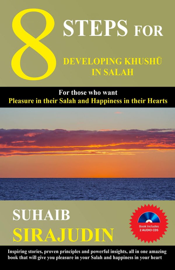 8 Steps For Developing Khushu In Salah