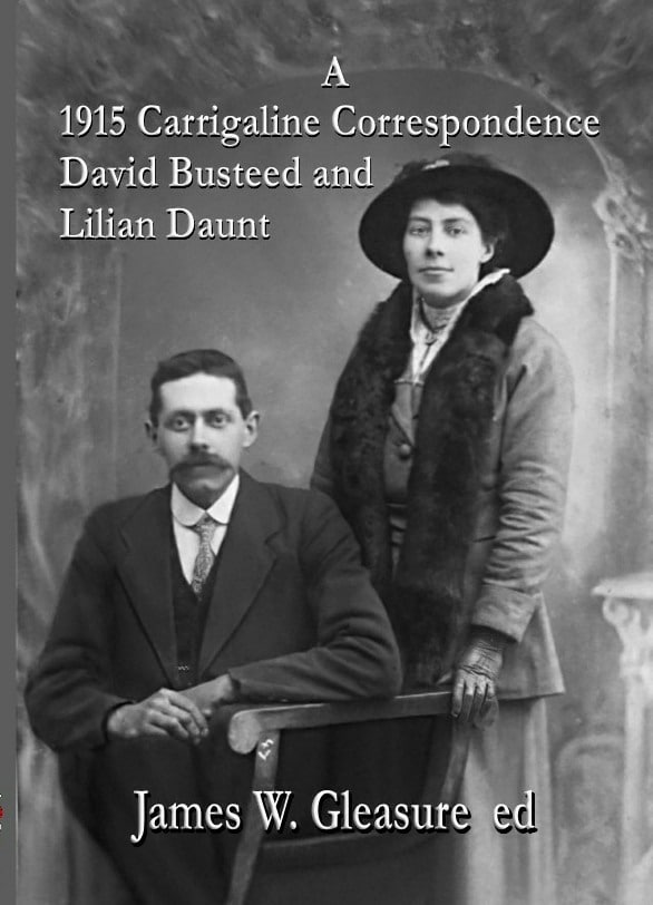 A 1925 Carrigaline Correspondence Davig Busteed and Lilian Daunt by James W. Gleasure ed