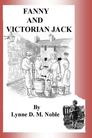 Fanny and Victorian Jack by Lynne D.M. Noble