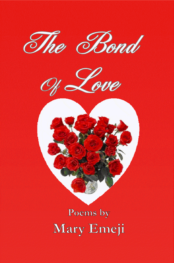 The Bond of Love Poems by Mary Emeji