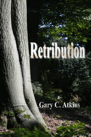 Retribution by Gary C. Atkins