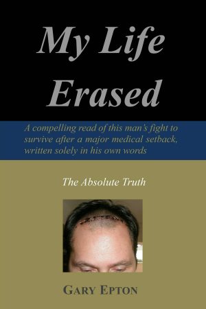 My Life Erased by Gary Epton