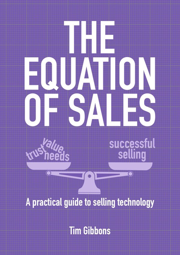 The Equation of Sales by Tim Gibbons