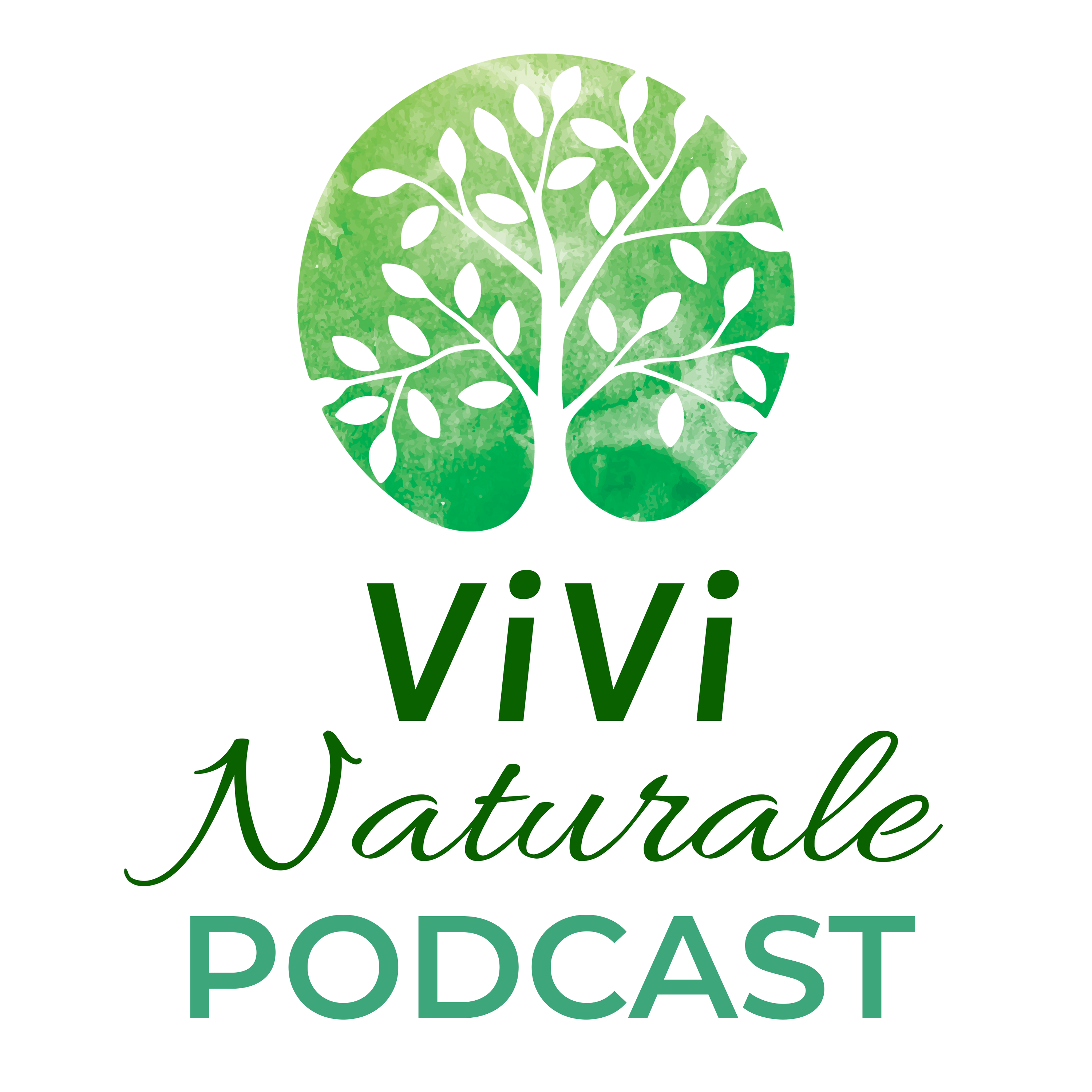 vivi naturale podcast