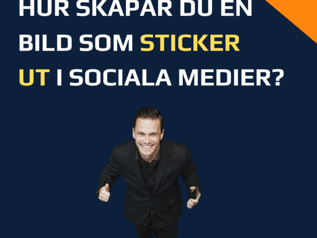 Skapa en bild som sticker ut i sociala medier