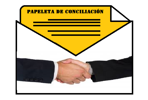 LA PAPELETA DE CONCILIACIÓN LABORAL