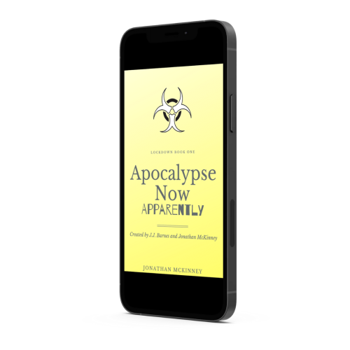 Apocalypse Now, Apparently by Jonathan McKinney, Siren Stories