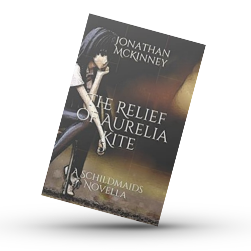 The Relief Of Aurelia Kite by Jonathan McKinney, Siren Stories