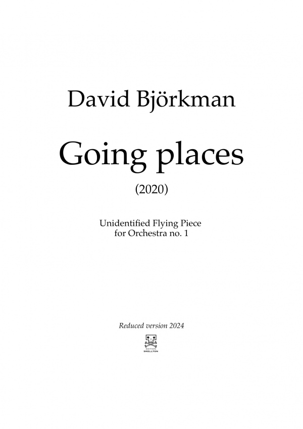 Björkman, David: Going places