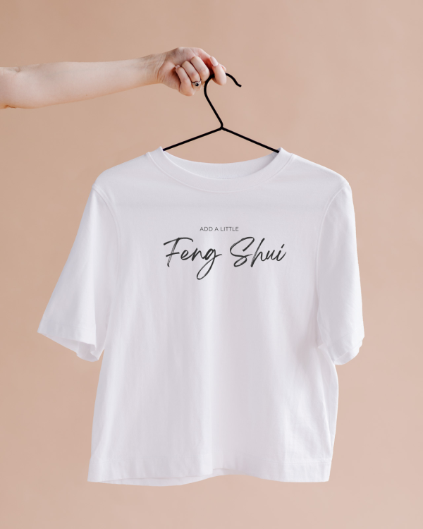 T-shirt add a little Feng Shui