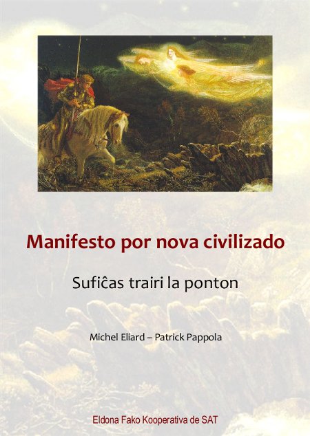 Manifesto por nova civilizado - Sufiĉas trairi la ponton